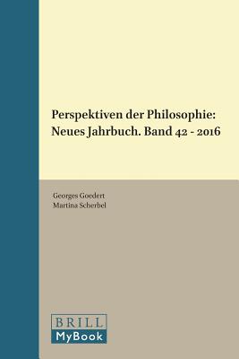 Perspektiven der Philosophie (Perspektiven Der Philosophie, Neues Jahrbuch) (German Edition) [Paperback] Georges Goedert