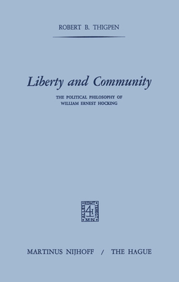Liberty and Community: The Political Philosophy of William Ernest Hocking