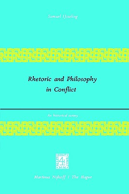 Image for RHETORIC AND PHILOSOPHY IN CONFLICT An Historical Survey RHETORIC AND PHILOSOPHY IN CONFLICT An Historical Survey