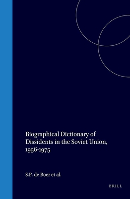 Biographical Dictionary of Dissidents in the Soviet Union, 1956-1975