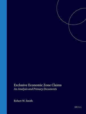 Exclusive Economic Zone Claims: An Analysis and Primary Documents
