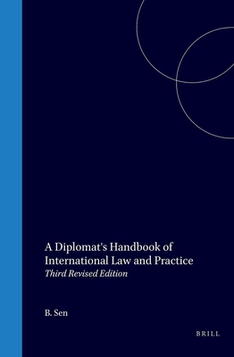 A Diplomat's Handbook of International Law and Practice: Third Revised Edition