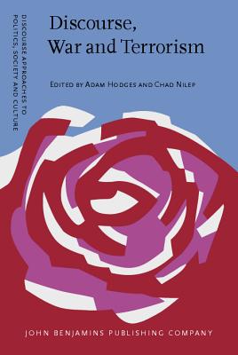 Discourse, War and Terrorism (Discourse Approaches to Politics, Society and Culture)