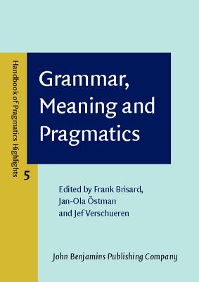 Grammar, Meaning and Pragmatics