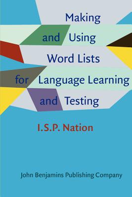 Making and Using Word Lists for Language Learning and Testing (Not in series)