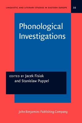 Phonological Investigations (Linguistic and Literary Studies in Eastern Europe)
