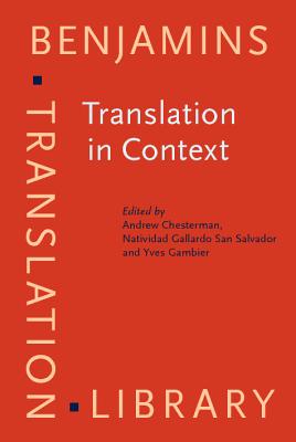 Translation in Context (Benjamins Translation Library)
