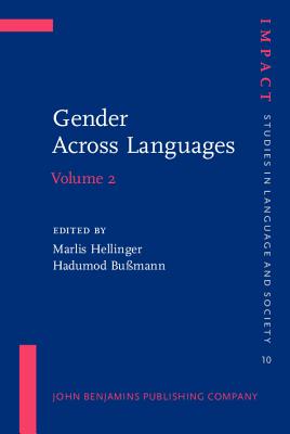 Gender Across Languages (IMPACT: Studies in Language, Culture and Society)