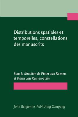 Distributions spatiales et temporelles, constellations des manuscrits/Spatial and Temporal Distributions, Manuscript Constellations: Etudes de . of his 60th birthday (French Edition)