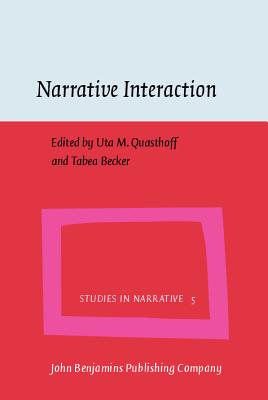 Narrative Interaction (Studies in Narrative)