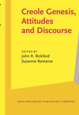 Creole Genesis, Attitudes and Discourse