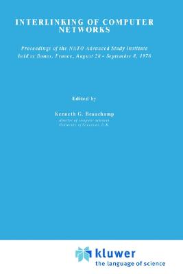 Interlinking of Computer Networks: Proceedings of the NATO Advanced Study Institute held at Bonas, France, August 28 - September 8, 1978 (Nato Science Series C:, 42)