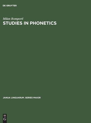Studies in Phonetics Janua Linguarum. Series Maior #61