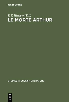 Le morte Arthur: A critical edition (Studies in English Literature, 96)