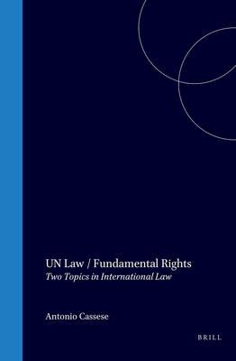 U.N. Law - Fundamental Rights: Two Topics in International Law