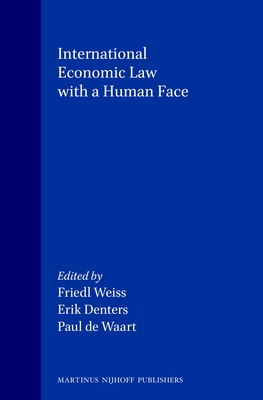Image for International Economic Law with a Human Face International Economic Law with a Human Face