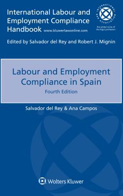 Labour and Employment Compliance in Spain (International Labour and Employment Compliance Handbook)