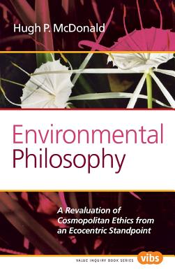 Environmental Philosophy (Value Inquiry Book, 273)