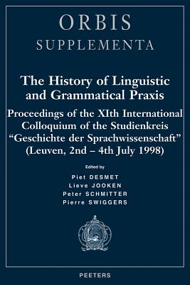 The History of Linguistic and Grammatical Praxis.