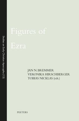 Figures of Ezra (Studies on Early Christian Apocrypha)
