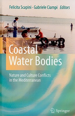 Coastal Water Bodies: Nature and Culture Conflicts in the Mediterranean