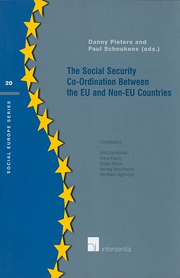 The Social Security Co-Ordination Between the EU and Non-EU Countries (20) (Social Europe Series)