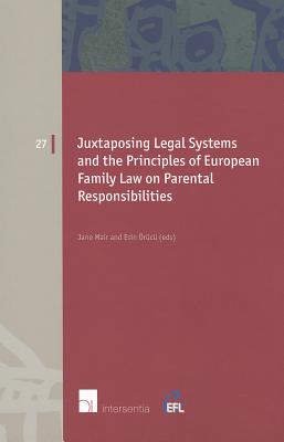 Juxtaposing Legal Systems and the Principles of European Family Law on Parental Responsibilities (27)
