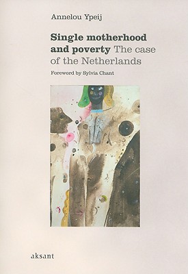 Single motherhood and poverty: The case of the Netherlands
