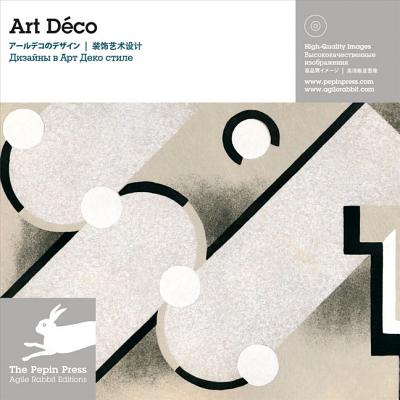 Art Deco (English, French, German, Italian, Spanish, Portuguese, Russian, Japanese and Chinese Edition)