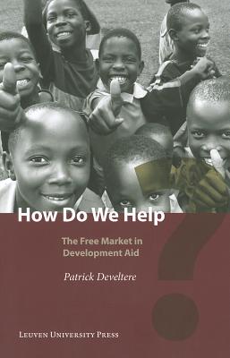 How Do We Help: The Free Market in Development Aid