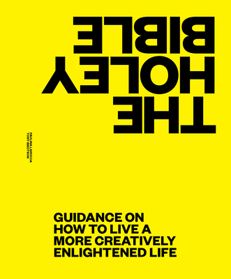 The Holey Bible: A new view for people who look for the positives in life