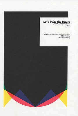 Let's Bake the Future