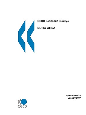 OECD Economic Surveys: Euro Area 2006: Edition 2006
