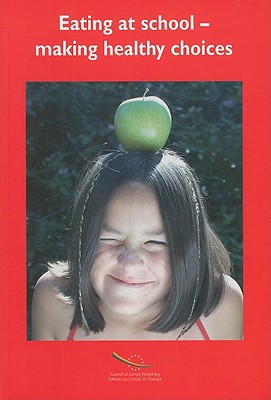 Eating at School: Making Healthy Choices