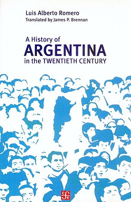 A History of Argentina in the Twentieth Century