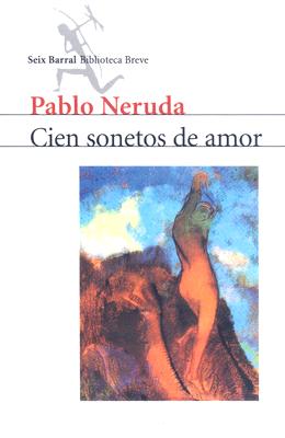 Cien Sonetos de Amor (Spanish Edition)
