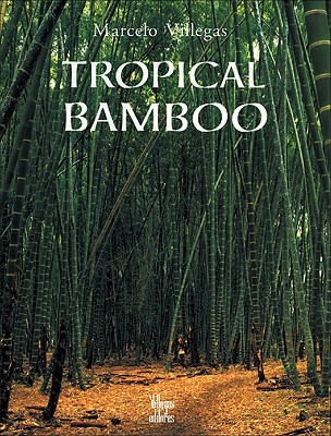 Tropical Bamboo (Third Edition, Third)