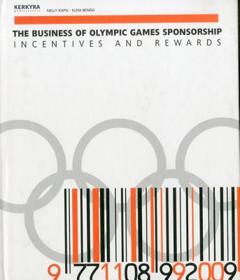 The Business of Olympic Games Sponsorship: Incentives and Rewards