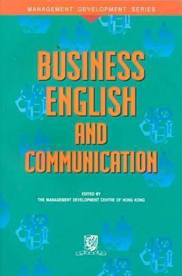 Business English and Communication (Management Development Series)