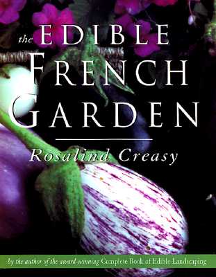 The Edible French Garden