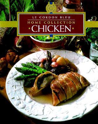 Le Cordon Bleu Home Collection: Chicken