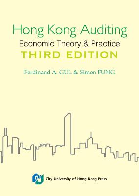 Image for Hong Kong Auditing. Economic Theory and Practice Hong Kong Auditing. Economic Theory and Practice