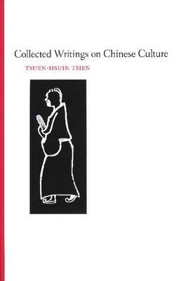 Collected Writings on Chinese Cultural History
