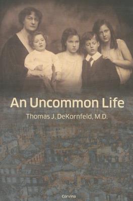 Uncommon Life