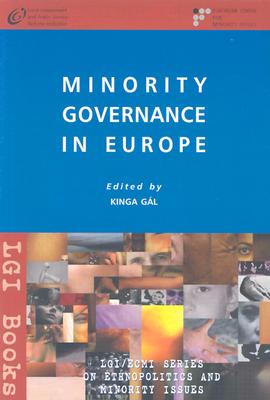 Minority Goverance in Europe (Ethnopolitics and Minority Issues)