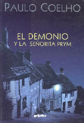 El demonio y la senorita Prym / The Devil and Miss Prym (Spanish Edition)