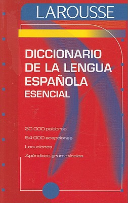 Diccionario Esencial de la Lengua Espanola (Spanish Edition)