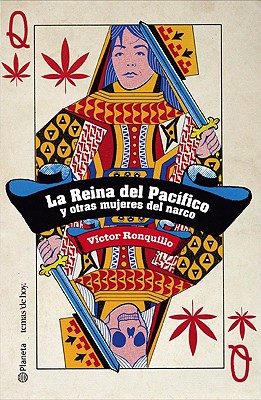 La Reina Del Pacifico. Otras Mujeres Del Narco