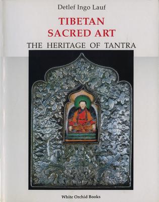 Image for Tibetan Sacred Art: The Heritage of Tantra (White Orchid Books)