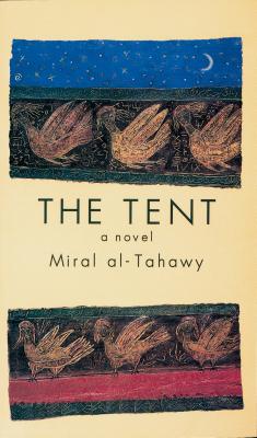 The Tent (Modern Arabic Writing)
